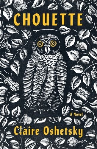 Chouette - Claire Oshetsky · 2021