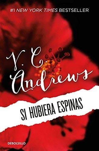 Si hubiera espinas - V.C. Andrews · 2015
