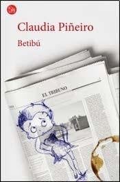 Betibu - Claudia Piñeiro · 2013