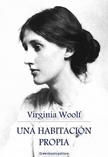 Una habitación propia - Virginia Woolf · 2016