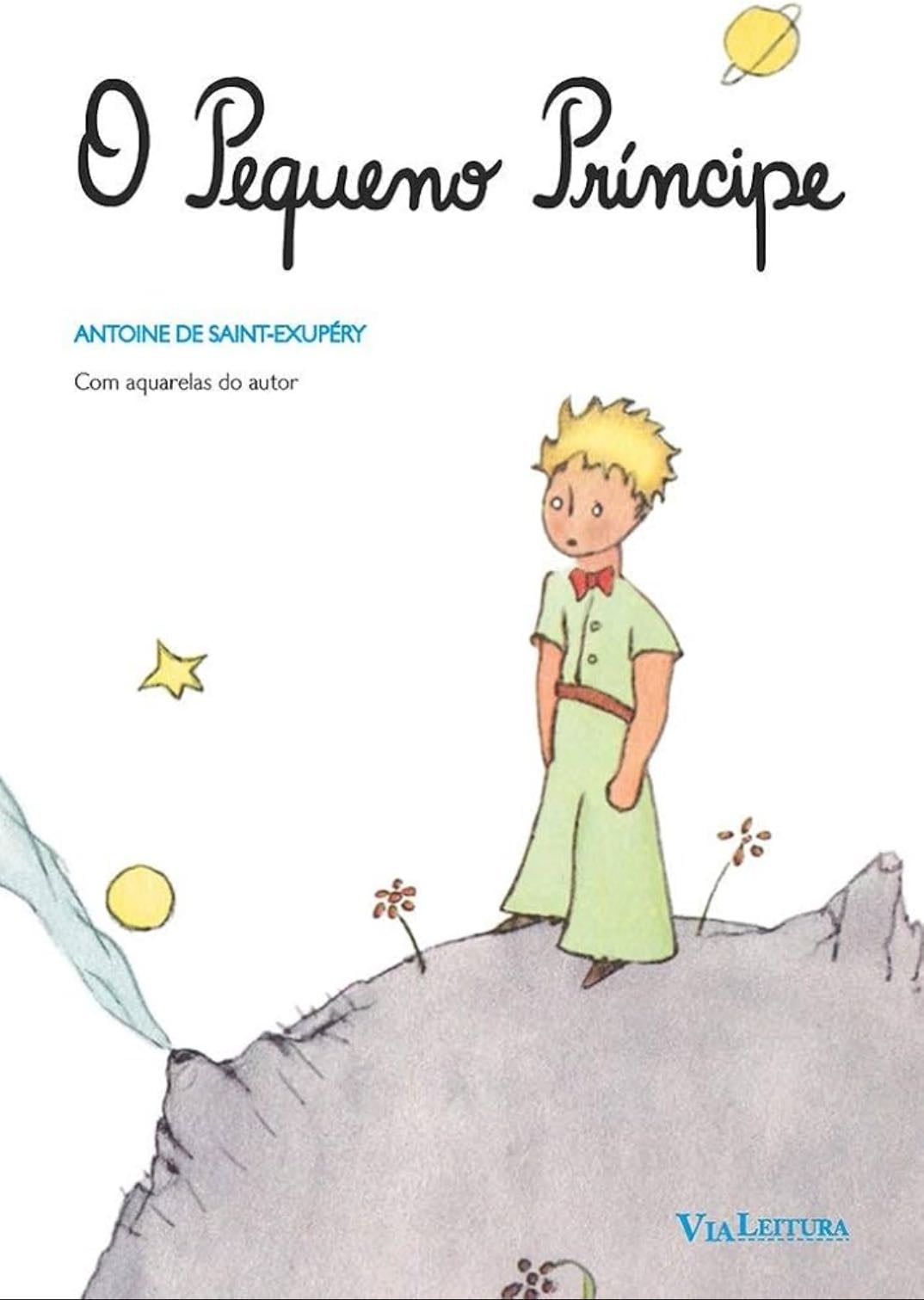 O Pequeno Principe - Elisabete Dos Santos Azevedo, Antoine de Saint-Exupéry · 2021