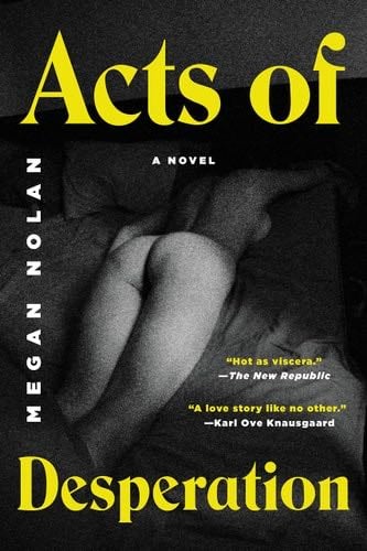 Acts of Desperation - Megan Nolan · 2022