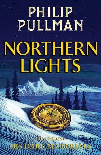 His Dark Materials: Northern Lights (His Dark Materials) - Philip Pullman · 2018