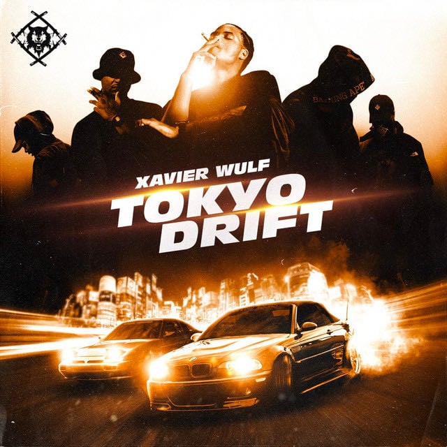 Tokyo Drift - Song · Xavier Wulf