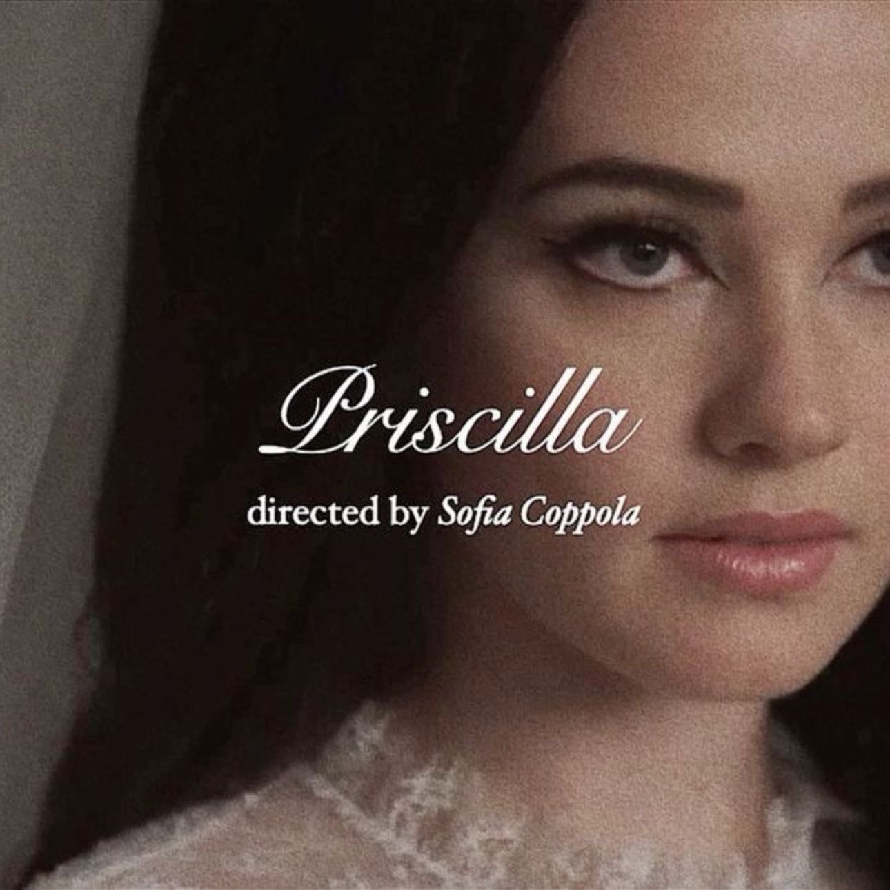 Priscilla - Sofia Coppola · 2023