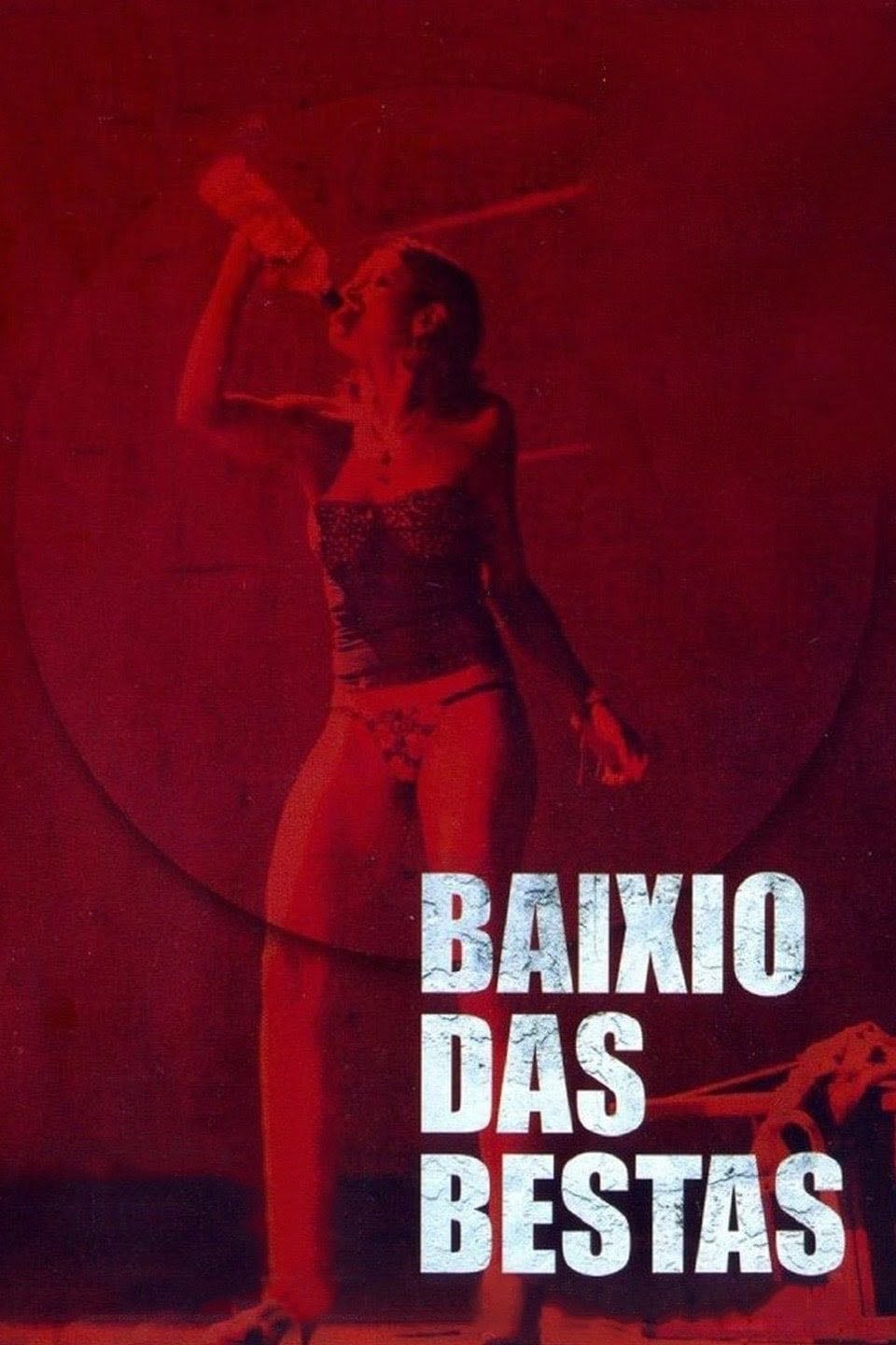 Baixio das Bestas - Cláudio Assis · 2006