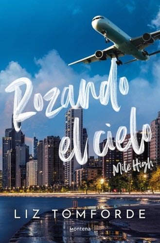 Rozando el cielo - Liz Tomforde · 2024
