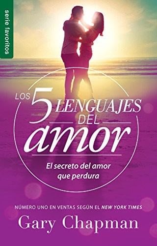 Los 5 lenguajes del amor - Gary Chapman · 2017