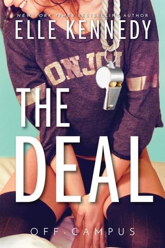 The Deal (Off-Campus, 1) - Elle Kennedy · 2015