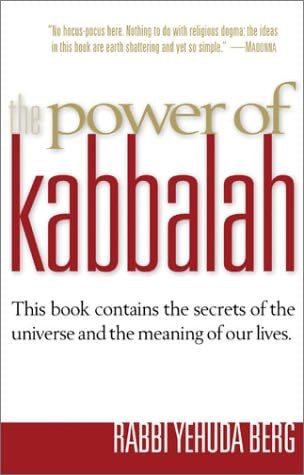 Power of Kabbalah - Berg, Rabbi Yehuda · 2002