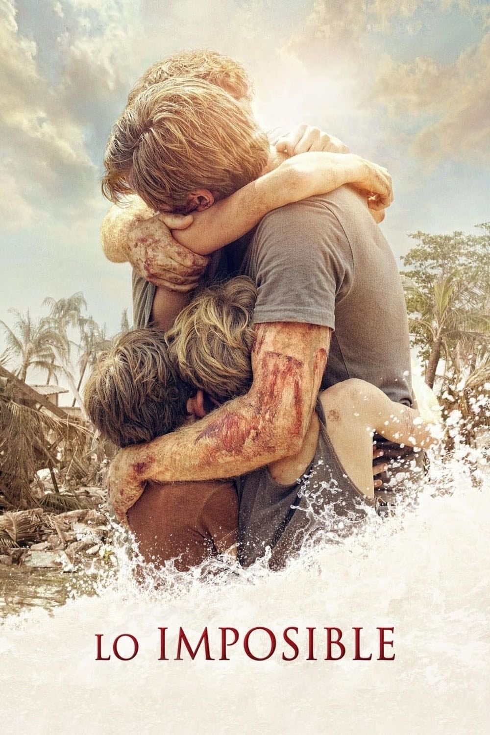 Lo imposible - J. A. Bayona · 2012