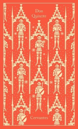 Don Quixote (Penguin Clothbound Classics) - Miguel De Cervantes Saavedra · 2018