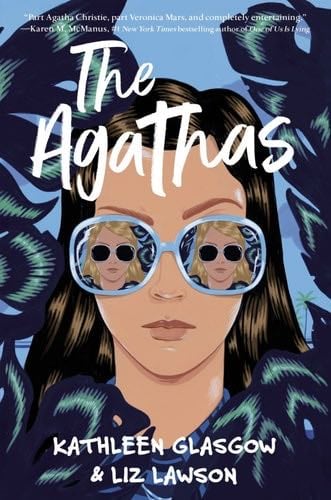 The Agathas (An Agathas Mystery Book 1) - Kathleen Glasgow, Liz Lawson · 2022