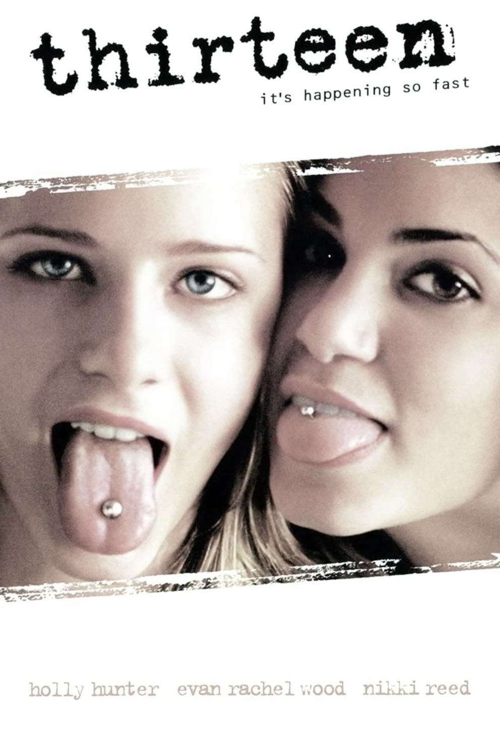 Thirteen - Catherine Hardwicke · 2003