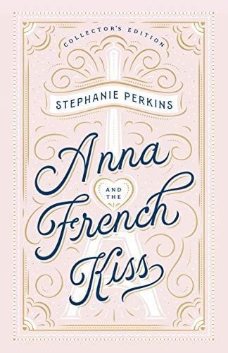 Anna and the French Kiss Collector's Edition - Stephanie Perkins · 2020