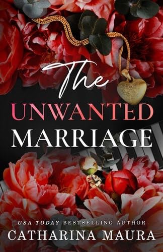 The Unwanted Marriage: Dion and Faye's Story (The Windsors) - Catharina Maura · 2023