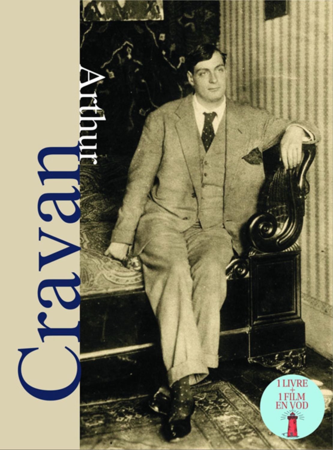 Arthur Cravan, une vie à corps perdu - Rémy Ricordeau · 2025