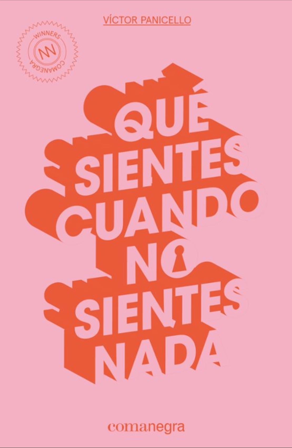 Qué sientes cuando no sientes nada - Victor Panicello · 2016