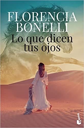 Lo que dicen tus ojos - Florencia Bonelli · 2022