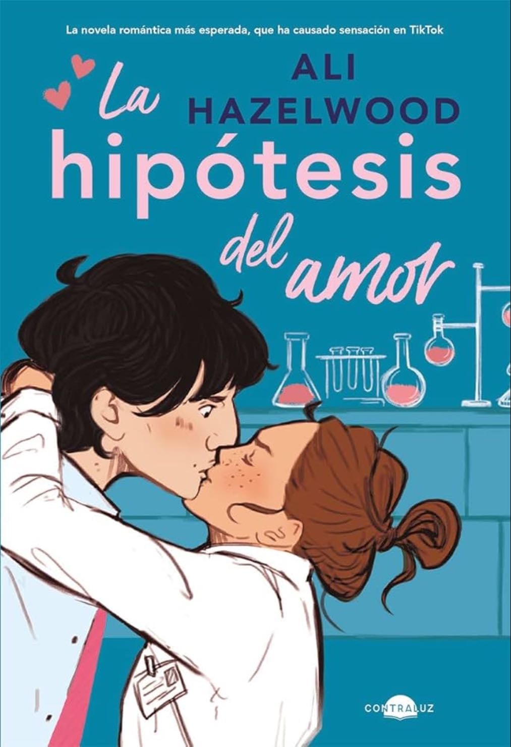 La hipótesis del amor - Ali Hazelwood · 2022
