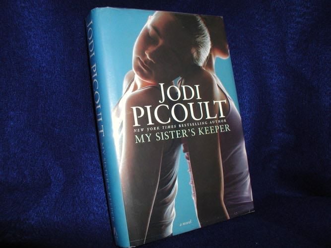 My Sister's Keeper - Jodi Picoult · 2004