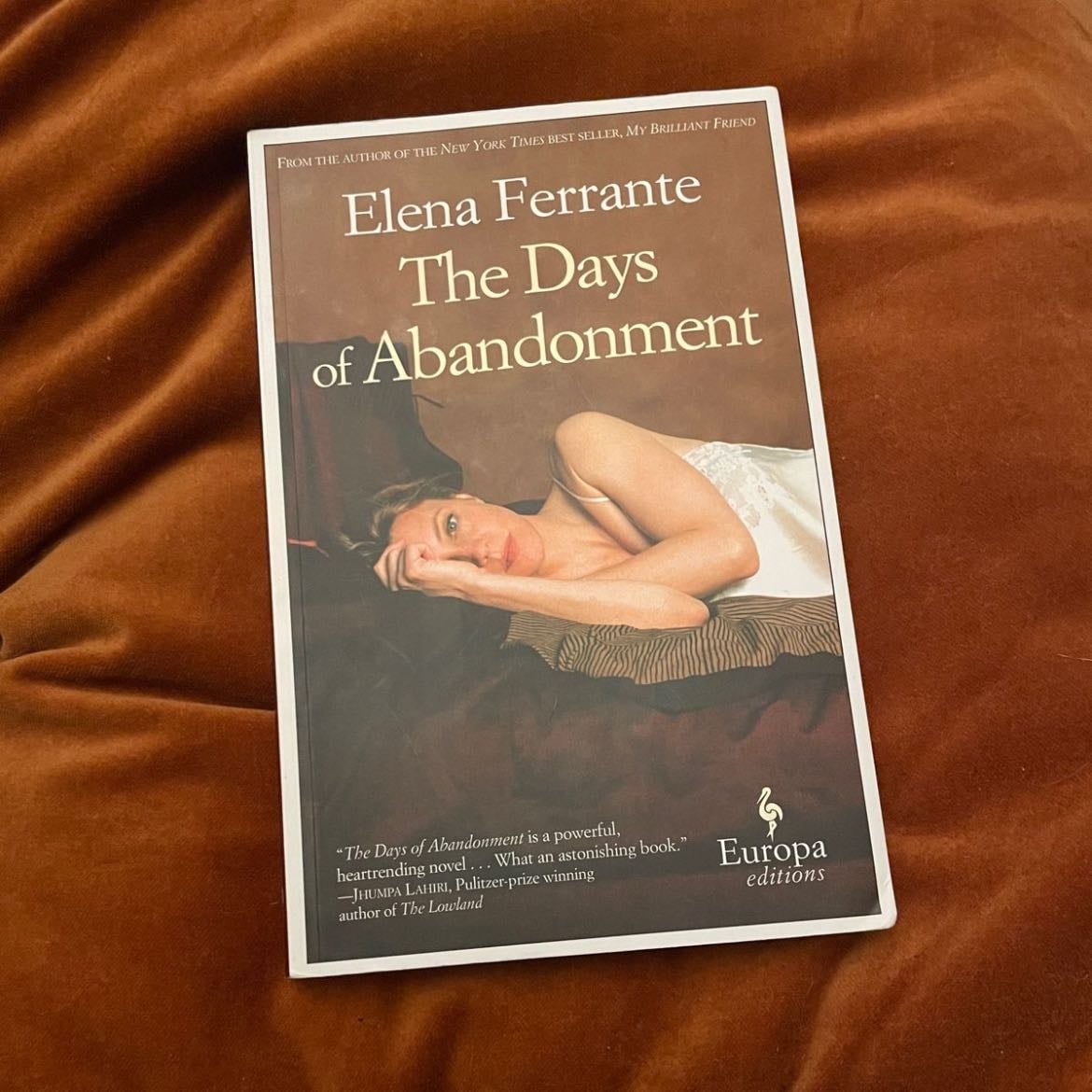 The Days of Abandonment - Elena Ferrante · 2012