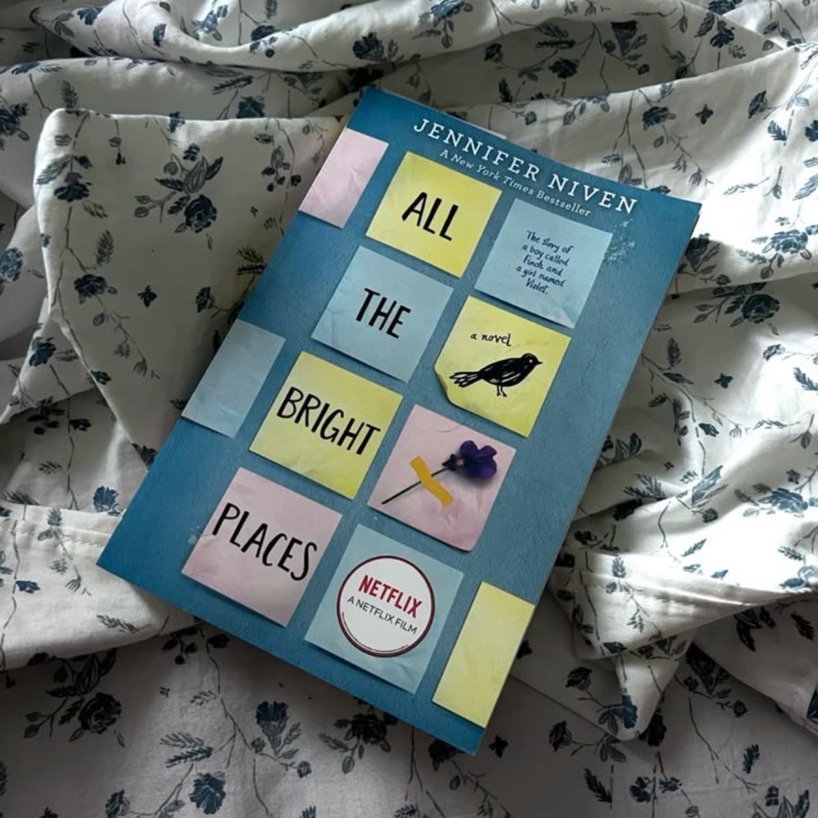 All the Bright Places - Jennifer Niven · 2015