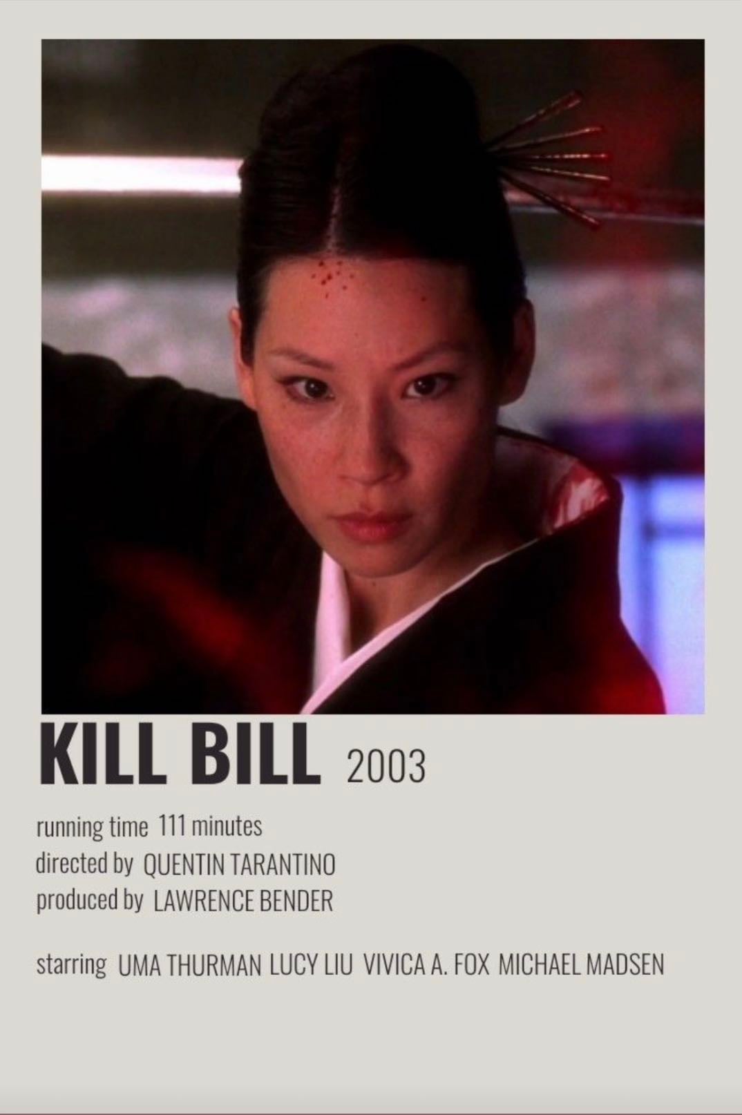 Kill Bill: Vol. 1 𐙚 - Quentin Tarantino · 2003