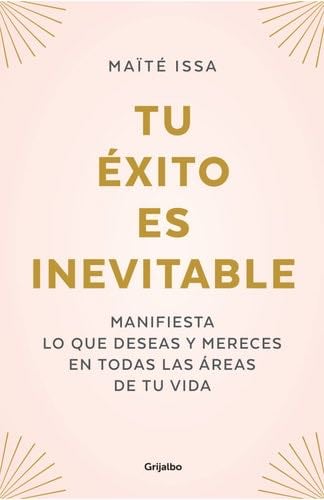 Tu éxito es inevitable - Unknown · 2023