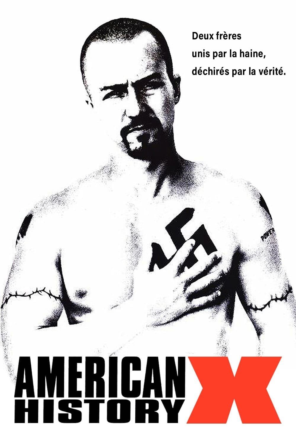 American History X - Tony Kaye · 1998