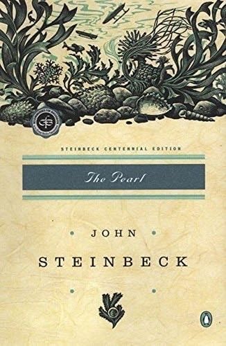 The Pearl (Centennial Edition) - John Steinbeck · 2002