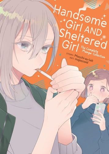 Handsome Girl and Sheltered Girl: The Complete Manga Collection - mocchi-au-lait · 2024