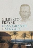 Casa-grande & senzala - Gilberto Freyre · 2019