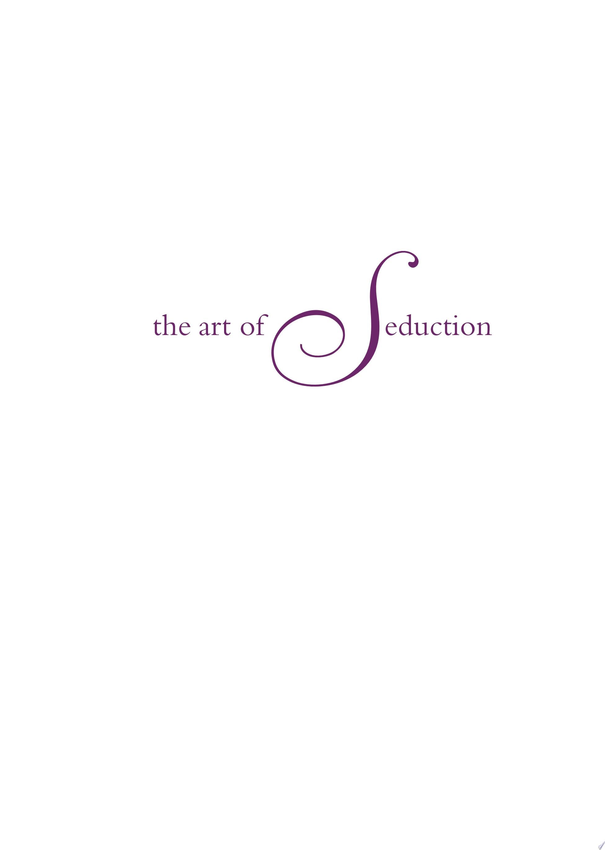 The Art Of Seduction - Robert Greene · 2010