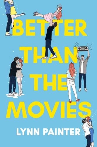 Better Than the Movies - Lynn Painter · 2021