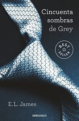 Cincuenta sombras de Grey - E.L. James · 2011