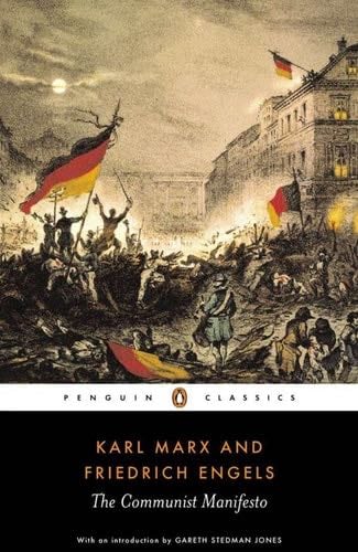 The Communist Manifesto (Penguin Classics) - Karl Marx, Friedrich Engels · 2002