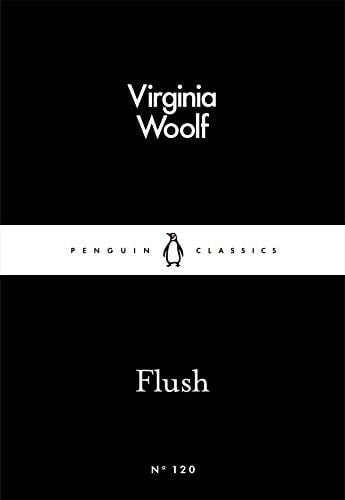 Flush - Virginia Woolf · 2016