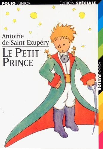 Le Petit Prince - Antoine de Saint-Exupéry · 1943