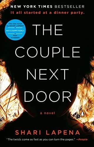 The Couple Next Door: A Novel - Shari Lapena · 2017