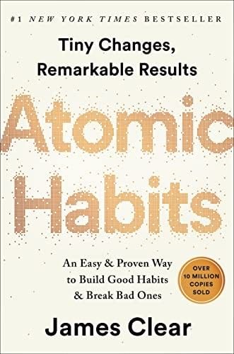 Atomic Habits - James Clear · 2018