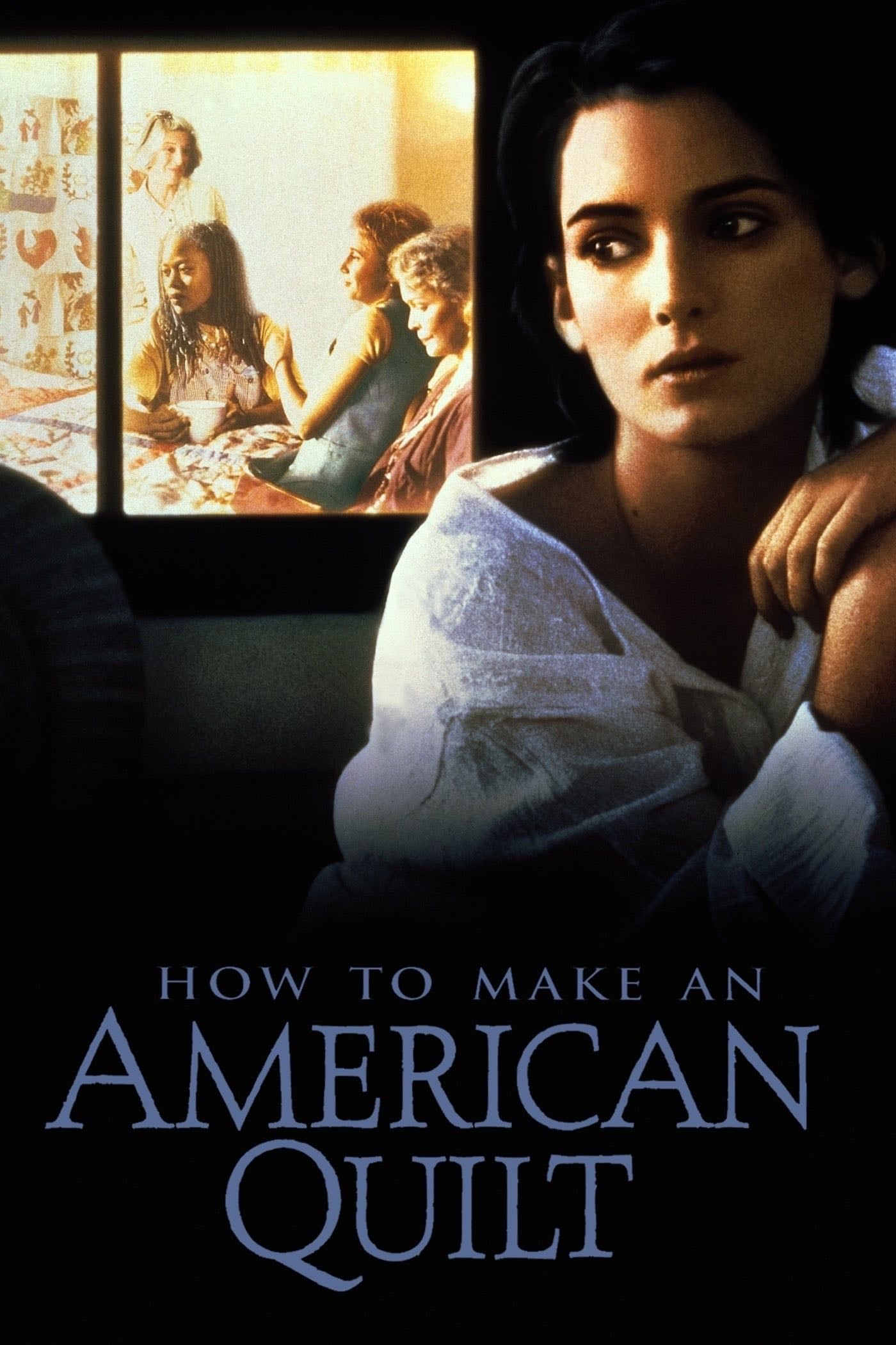 How to Make an American Quilt - Jocelyn Moorhouse · 1995