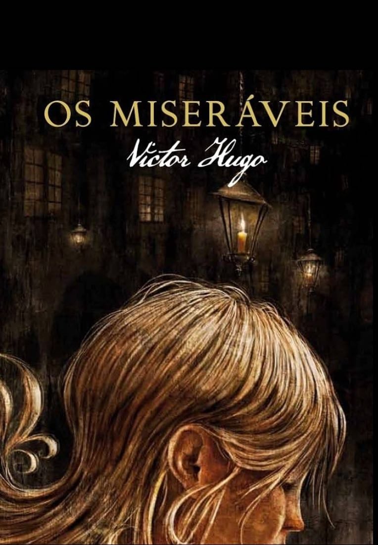 Os Miseráveis - Victor Hugo · 1862