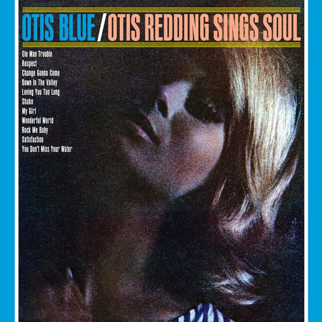 Otis Blue - Album · Otis Redding