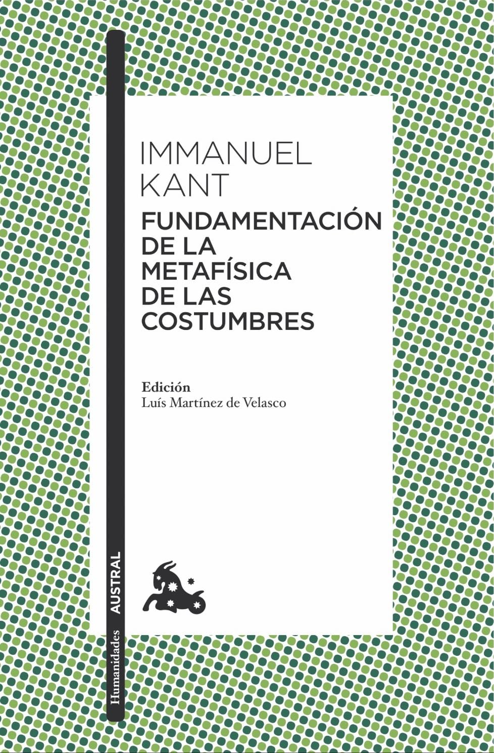 Fundamentos para una metafísica de las costumbres - Inmanuel Kant
