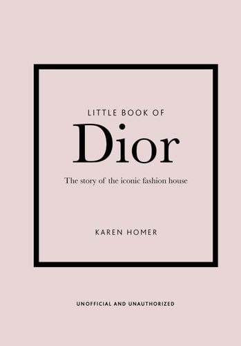 Little Book of Dior - Karen Homer · 2022