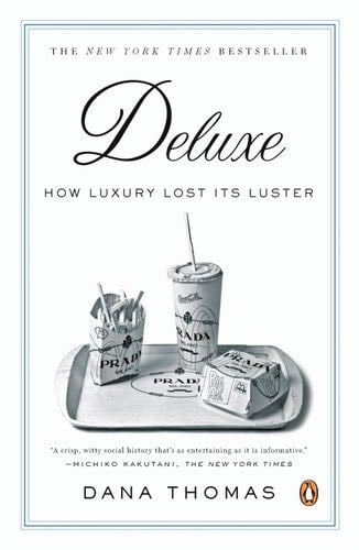 Deluxe - Dana Thomas · 2007