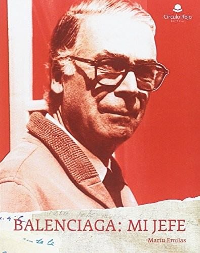 Balenciaga: mi jefe - Mariu emilas · 2017