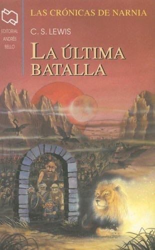 Las Cronicas De Narnia: Libro - C. S. Lewis · 2005