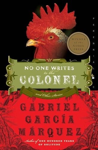 No One Writes to the Colonel - Gabriel Garcia Marquez · 2005
